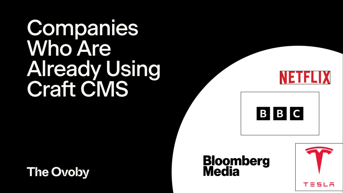 Companies Who Are Already Using Craft CMS