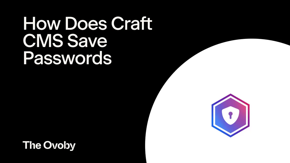 How Does Craft CMS Save Passwords
