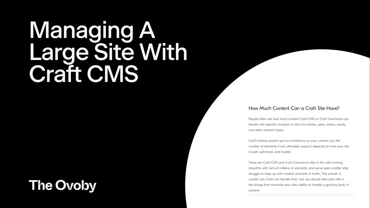 Managing A Large Site With Craft CMS