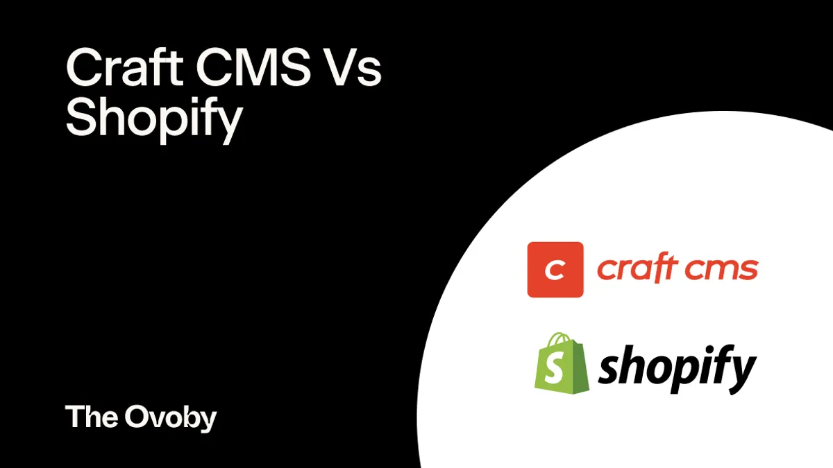 Craft CMS Vs Shopify