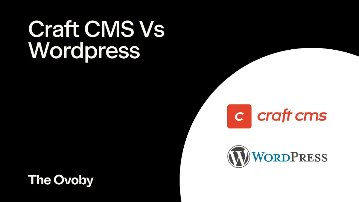 Craft CMS Vs Wordpress